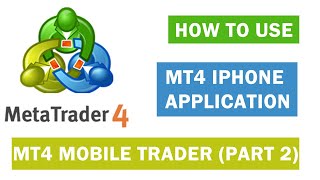 MetaTrader 4 How to Use MT4 iPhone Application 2 XM Tutorial
