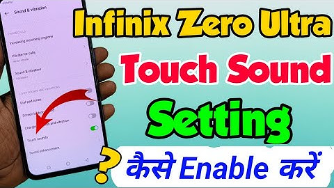 Infinix Zero Ultra me touch sounds setting kaise kare | How to enable touch sound infinix zero ultra