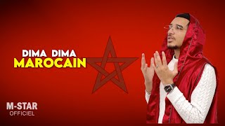 M-Star Officiel - Dima Marocain Vidéo Lyrics