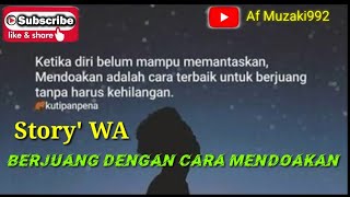 Story WA Berjuang dengan doa