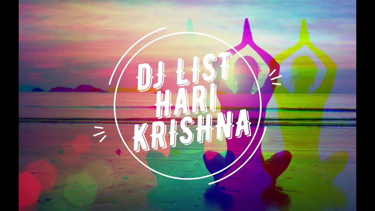 Dj List   Hari Krishna