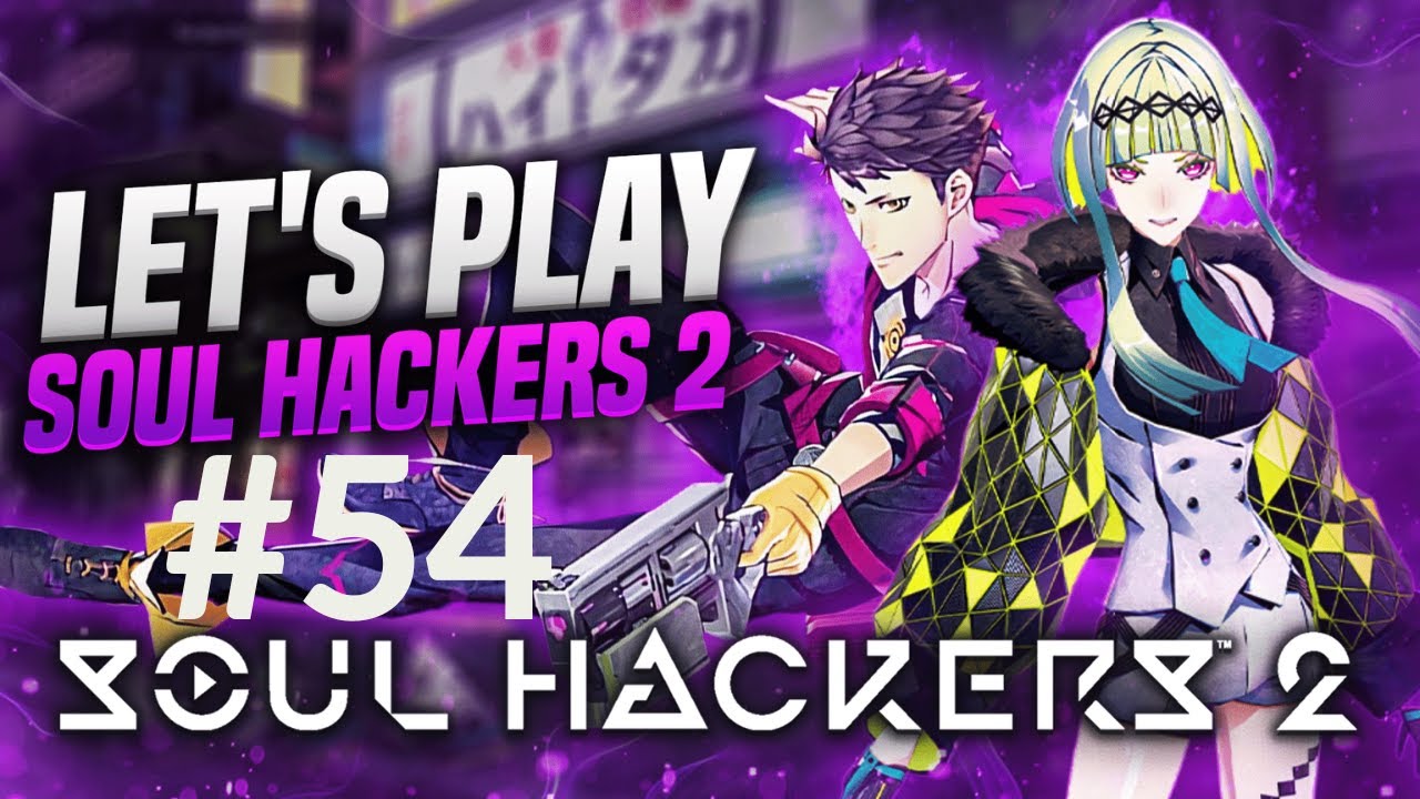 Let's Play Soul Hackers 2 (Pt 53) Gameplay Walkthrough 