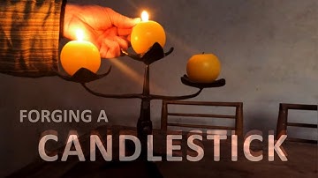 Forging a candlestick / Blacksmithing