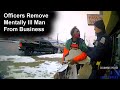 Officers Take Mentally Ill Man to the Hospital for Treatment.