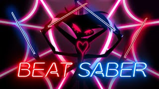 Beat Saber - Addict- Hazbin Hotel [Full Combo]