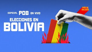 ELECCIONES EN BOLIVIA después del golpe | País de Boludos EN VIVO