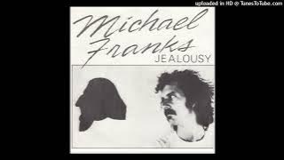 Michael Franks – Jealousy (Extended 1982)
