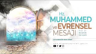 HZ. MUHAMMED VE EVRENSEL MESAJI - 15/3 - Prof. Dr. İbrahim SARIÇAM - Sesli Kitap