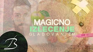 MAGI?NO IZLE?ENJE GLADOVANJEM!