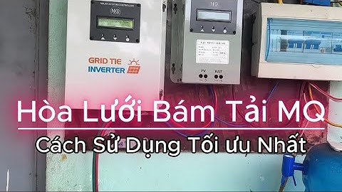 Cách Sử Dụng Hòa Lưới Bám Tải Mạnh Quân