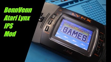 BennVenn Atari Lynx IPS Screen Mod. (not Mcwill LCD)