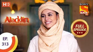 Aladdin - Ep 313 - Full Episode - 28th October, 2019