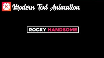 Modern Text Animation In KINEMASTER & PIXELLAB || #Kinemastermoderntext