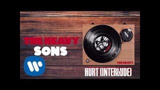 The Heavy - Hurt Interlude (Official Audio)