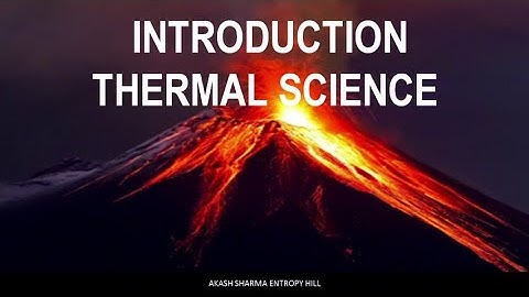 INTRODUCTION TO THERMAL SCIENCE/BASIC THERMODYNAMICS
