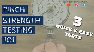 Pinch Strength Testing - Everything You Need To Know