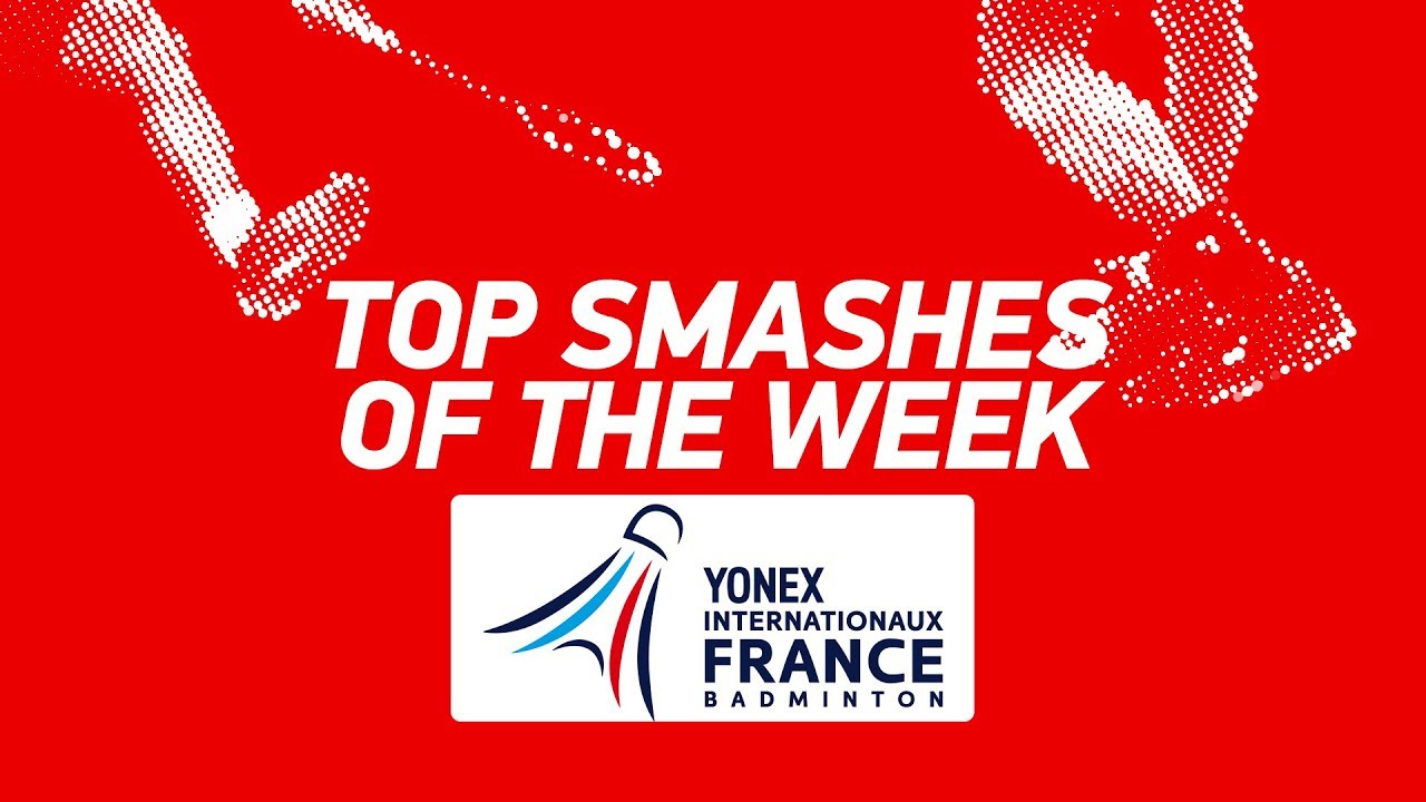 Top Smashes of the Week | YONEX French Open 2019 | BWF 2019