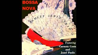 The Ramsey Lewis Trio - Bossa Nova (LP) – Meditations