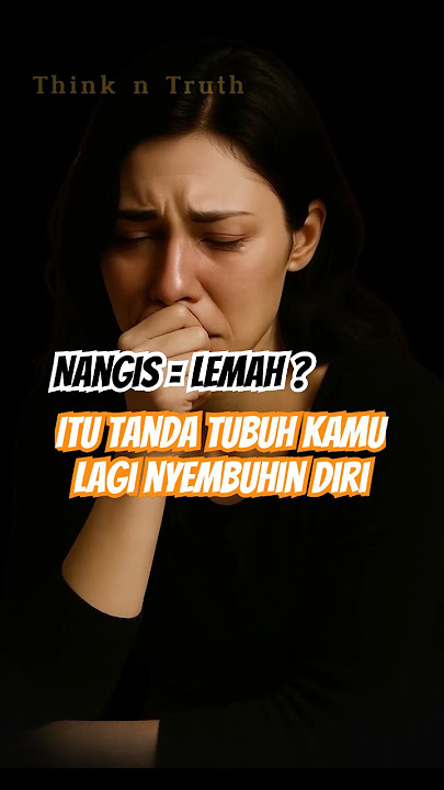 🔥 MENAHAN TANGIS = BODOH? STUDI HARVARD BUKTIKAN INI! #facts
