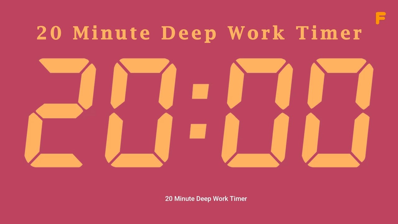 20 Minute Deep Work Timer