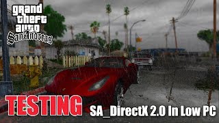 Gameplay Sadirectx 2.0 In Low Pc Testing Mod Gta Sa Celeronintel Hd Graphics