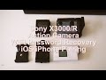 Sony X3000/AS300 Action Cam Wifi SSID & Password Recovery & iOS/iPhone Paring