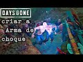 Days Gone - Localização das tecnologias IPCA - Como criar a arma de choque