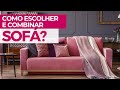 Como escolher o sofá ideal | SIMPLICHIQUE