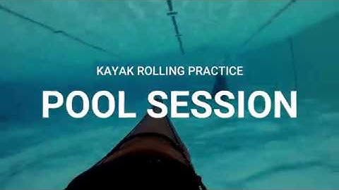 Kayak Rolling Pool Session Jan 6 2018