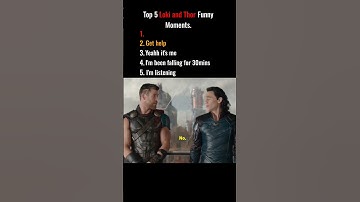 Top 5 Loki and Thor Funny Moments #marvel #loki #thor