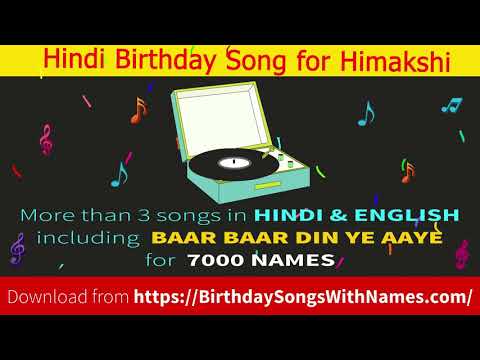 Happy Birthday Himakshi Song  Birthday Song for Himakshi  Happy Birthday Himakshi Song Download