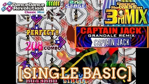 【DDR 3rd】 CAPTAIN JACK (GRANDALE REMIX) / CAPTAIN JACK [SINGLE BASIC] [Classic Mini]