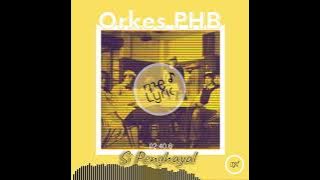 Orkes Pemuda Harapan Bangsa - Si penghayal ( Lyric )