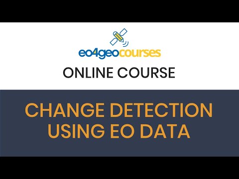 Change detection using EO data course (Romanian)