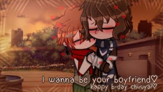 🤎🧡~i wanna be your boyfriend♡~ | school au soukoku | bsd gcmv | happy birthday chuuya!!!!🧡🤎