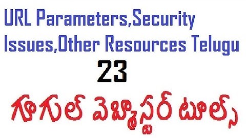 URL Parameters,Security Issues,Other Resources Telugu - Google webmaster toolsu, Search Console