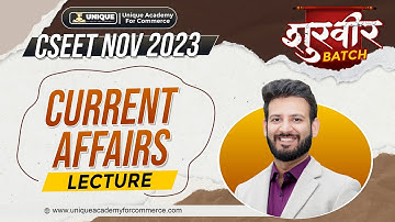 Free CSEET Online Classes | CURRENT AFFAIRS | LECTURE - 28 | EET NOV - 23 | CA SAUMIL MANGLANI SIR