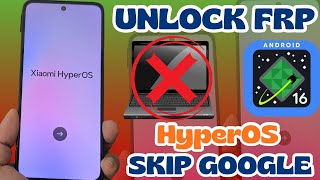 NEW SECURITY - Skip Google Account Xiaomi redmi HyperOS FRP Bypass Google Account