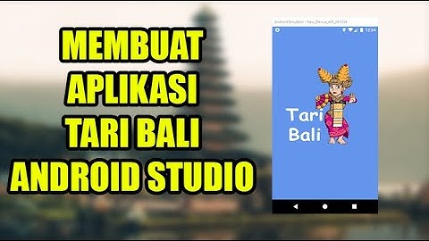 MEMBUAT APLIKASI  ANDROID STUDIO MUDAH + SOURCE CODE