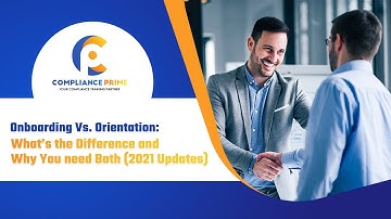 Onboarding Vs. Orientation: What’s the Difference and Why You need Both (2021 Updates)