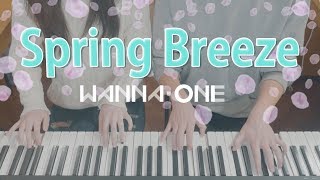 🎵Wanna One (워너원) - Spring Breeze (봄바람) | 4hands piano