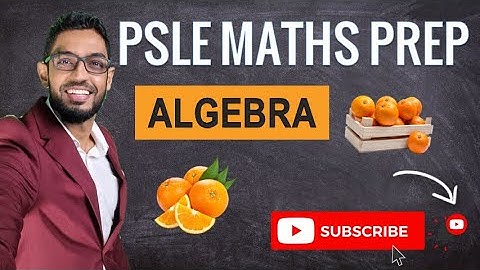 Algebra Problem Sums, Ai Tong 2021 SA1 | Learn Problem Sums | PSLE MATHS PREP