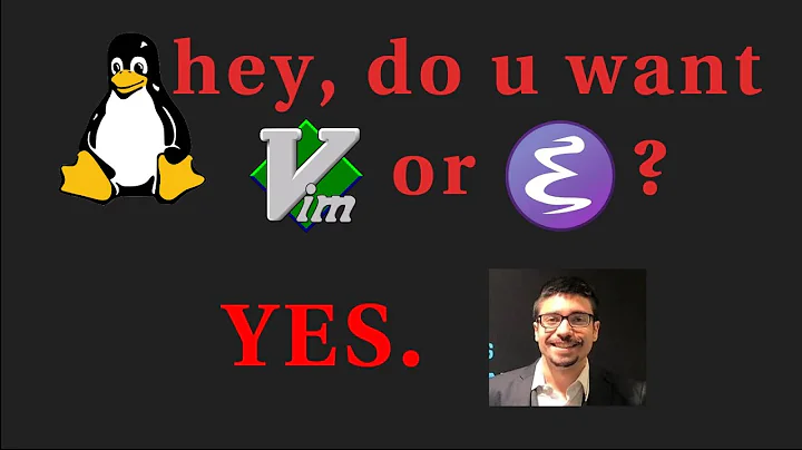 Emacs vs. Vim: Why not both?