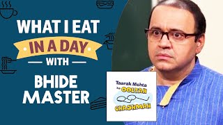 Mandar Chandwadkar aka Bhide Of Taarak Mehta Ka Ooltah Chashmah - What I Eat In A Day