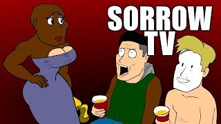 Sorrow TV Animated - r/quityourbullshit