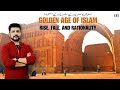 Golden age of islam rise fall and rationality 01  faisal warraich