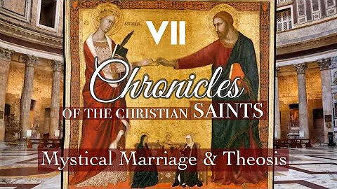 MODERN DAY MYSTICS VII 🔸 MYSTICAL MARRIAGE & THEOSIS #MDM7 #fullmovie