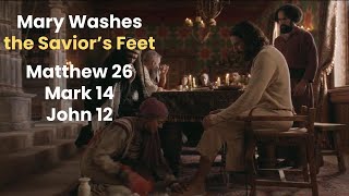 Famous Teaching With The Chosen: Mary Washes the Savior’s Feet, Matthew 26, Mark 14, John 12 Profile