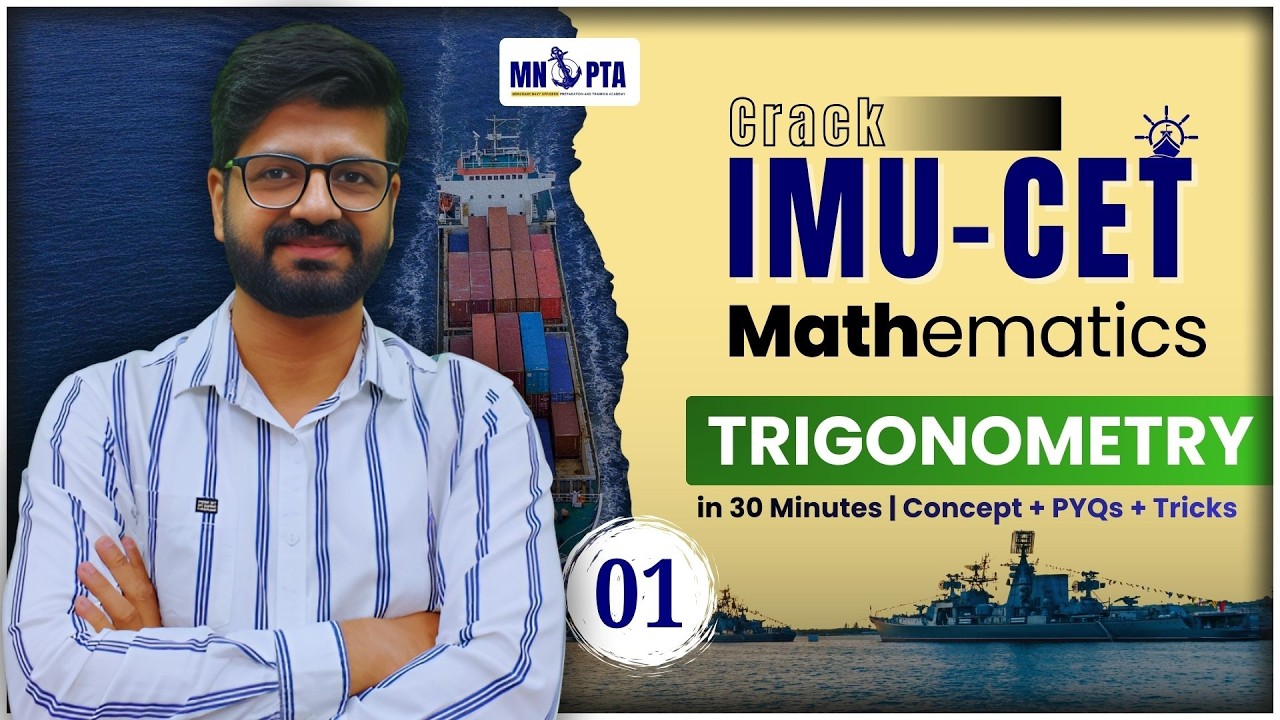 Trigonometry for IMU-CET | 30-Min Maths Class | Concepts + PYQs | Merchant Navy Preparation | MNOPTA