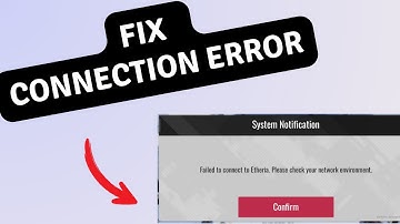 How to Fix Failed to Connect to Etheria Please check your network environment in Etheria Restart